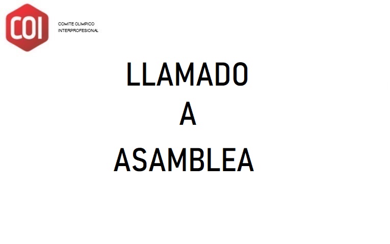 LLAMADO A ASAMBLEA